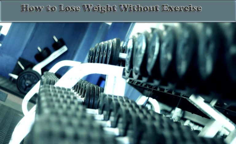How to Lose Weight Without Exercise _ 7 Proven Hacks